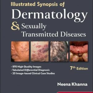 Illustrated Synopsis of Dermatology and Sexually Transmitted Diseases 7th Edition