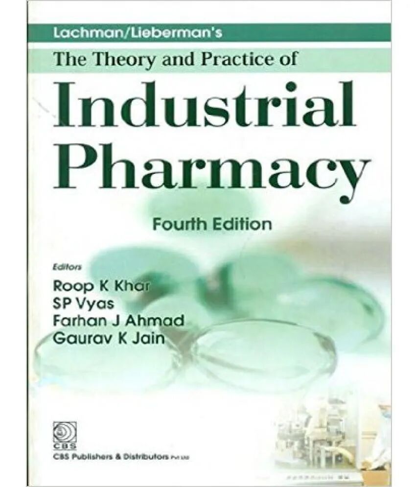 Lachman/Lieberman's Theory and Practice of Industrial Pharmacy 4th Edition