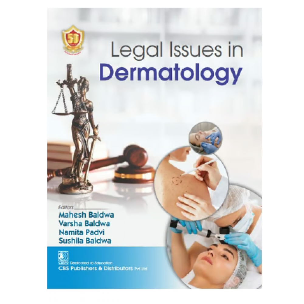 Legal Issues in Dermatology 1st Edition
