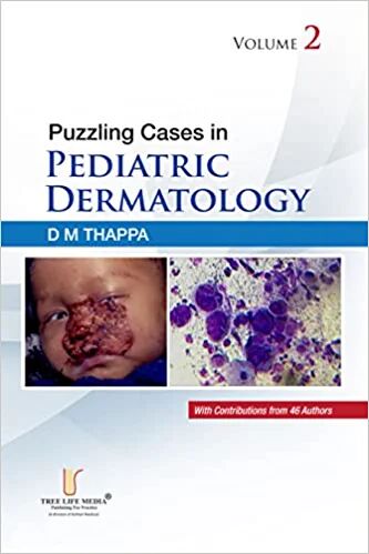 Puzzling Cases in Pediatric Dermatology 1st Edition