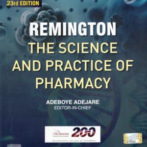 Remington The Science and Practice of Pharmacy 23rd Edition