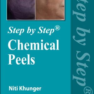 Step by Step Chemicals Peels 3rd Edition