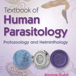 Textbook of Human Parasitology Protozoology and Helminthology 1st Edition