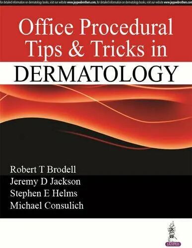 Tips & Tricks in Procedural Dermatology 1st Edition