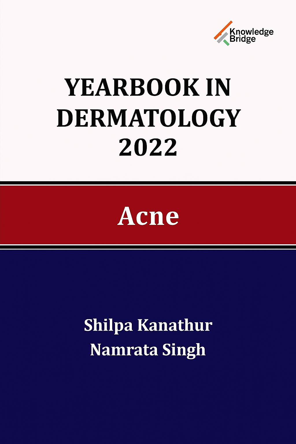 Yearbook in Dermatology 2022: Acne 1st Edition