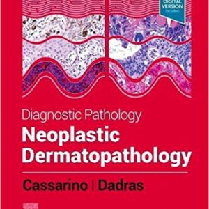 Diagnostic pathology Neoplastic Dermatopathology 3rd Edition