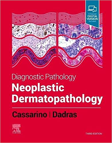 Diagnostic pathology Neoplastic Dermatopathology 3rd Edition